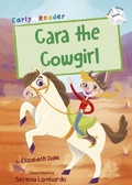 Cover: Cara the Cowgirl - Maverick Arts Publishing