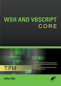 Enlarge image Cover: WSH and VBScript Core - SAPIEN Publishing