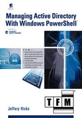 Cover: Managing Active Directory with Windows PowerShell - SAPIEN Publishing