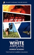 Cover: The White Airplane & Horror Academy - Polarity Ensemble Theatre