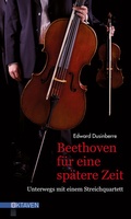 Cover: Beethoven f&uuml;r eine sp&auml;tere Zeit - Freies Geistesleben
