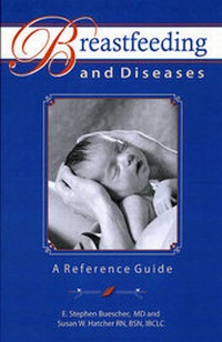 Enlarge image Cover: Breastfeeding and Diseases: A Reference Guide - Hale Publishing