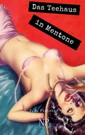 Cover: Das Teehaus in Mentone - Pulp-Krimis bei Null Papier