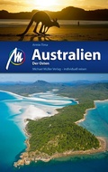 Cover: Australien - Der Osten Reisef&uuml;hrer Michael M&uuml;ller Verlag - Michael M&uuml;ller Verlag