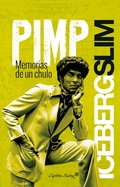 Cover: Pimp, memorias de un chulo - CAPIT&Aacute;N SWING LIBROS