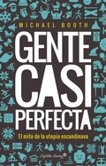 Cover: Gente casi perfecta - CAPIT&Aacute;N SWING LIBROS