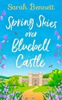 Cover: Spring Skies Over Bluebell Castle - HQ Digital
