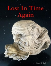 Enlarge image Cover: Lost In Time Again - Lulu.com