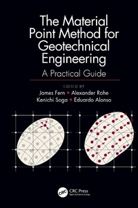 Enlarge image Cover: The Material Point Method for Geotechnical Engineering - CRC Press