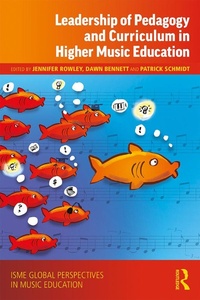 Abbildung von: Leadership of Pedagogy and Curriculum in Higher Music Education - Routledge