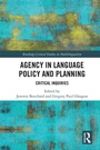 Cover: Agency in Language Policy and Planning: - Routledge