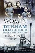 Cover: Women of the Durham Coalfield in the 19th Century - The History Press Ltd