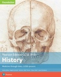 Cover: Edexcel GCSE (9-1) History Foundation Medicine through time, c1250-present Student Book - Pearson Education Limited