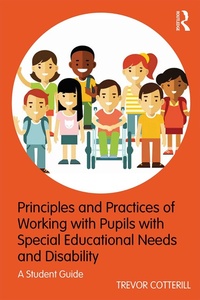 Abbildung von: Principles and Practices of Working with Pupils with Special Educational Needs and Disability - Routledge