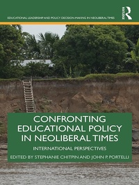 Enlarge image Cover: Confronting Educational Policy in Neoliberal Times - Routledge