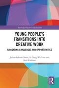 Cover: Young People's Transitions into Creative Work - Routledge