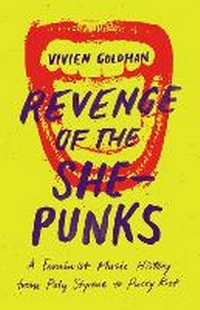 Enlarge image Cover: Revenge of the She-Punks - University of Texas Press