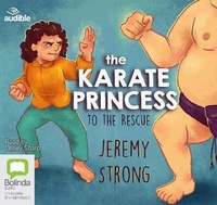 Enlarge image Cover: The Karate Princess to the Rescue - Bolinda/Audible Audio