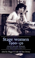 Cover: Stage Women, 1900-50 - Manchester University Press
