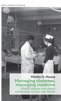 Cover: Managing Diabetes, Managing Medicine - Manchester University Press