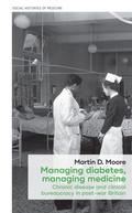 Cover: Managing Diabetes, Managing Medicine - Manchester University Press