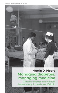 Abbildung von: Managing Diabetes, Managing Medicine - Manchester University Press