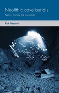 Cover: Neolithic Cave Burials - Manchester University Press