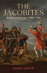 Enlarge image Cover: The Jacobites - Manchester University Press