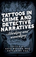 Cover: Tattoos in Crime and Detective Narratives - Manchester University Press