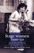 Cover: Stage Women, 1900-50 - Manchester University Press