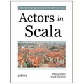 Cover: Actors in Scala - Artima Inc