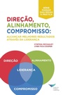 Cover: Direction, Alignment, Commitment: Achieving Better Results Through Leadership, First Edition (Portuguese for Europe) - Center for Creative Leadership