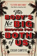 Cover: This Body's Not Big Enough for Both of Us - Titan Books Ltd