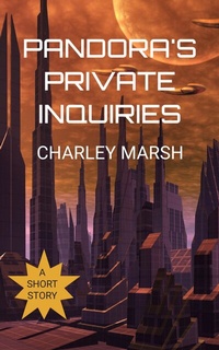 Enlarge image Cover: Pandora's Private Inquiries - Charley Marsh