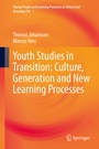 Cover: Youth Studies in Transition: Culture, Generation and New Learning Processes - Springer