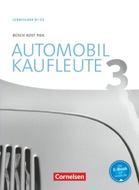 Abbildung von: Automobilkaufleute - Ausgabe 2017 - Band 3: Lernfelder 9-12 - Cornelsen Verlag