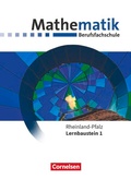 Cover: Mathematik - Berufsfachschule - Neubearbeitung - Rheinland-Pfalz - Lernbaustein 1 - Cornelsen Verlag