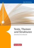 Cover: Texte, Themen und Strukturen - Baden-W&uuml;rttemberg - Neuer Bildungsplan - Cornelsen Verlag