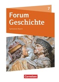 Cover: Forum Geschichte - Neue Ausgabe - Gymnasium Bayern - Ausgabe ab 2018 - 7. Jahrgangsstufe - Cornelsen Verlag
