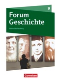 Cover: Forum Geschichte - Neue Ausgabe - Gymnasium Baden-W&uuml;rttemberg - Ausgabe ab 2016 - 9. Schuljahr - Cornelsen Verlag