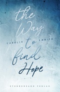 Cover: The way to find hope: Alina & Lars - Sternensand Verlag