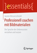 Cover: Professionell coachen mit Bildmaterialien - Springer