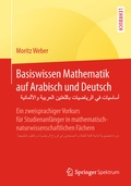 Cover: Basiswissen Mathematik auf Arabisch und Deutsch - ??????? ?? ????????? ???????? ??????? ?????????? - Springer Spektrum