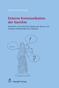 Abbildung von: Externe Kommunikation der Gerichte - Stämpfli Verlag