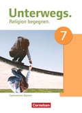 Cover: Unterwegs - Religion begegnen - Gymnasium Bayern - 7. Jahrgangsstufe - Oldenbourg Schulbuchverlag