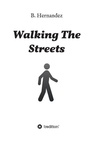 Cover: Walking the Streets - tredition