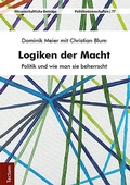 Cover: Logiken der Macht - Tectum Wissenschaftsverlag