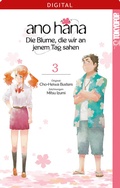 Cover: ano hana - Die Blume, die wir an jenem Tag sahen 03 - TOKYOPOP GmbH