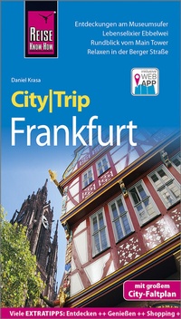 Abbildung von: Reise Know-How CityTrip Frankfurt - Reise Know-How Verlag Peter Rump GmbH