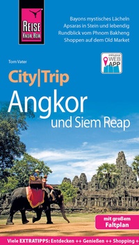 Abbildung von: Reise Know-How CityTrip Angkor und Siem Reap - Reise Know-How Verlag Peter Rump GmbH